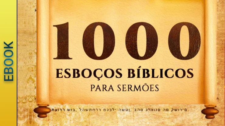 1000 Esboços Bíblicos para Sermões